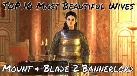Some really good ones arent even of age to get married when you start the game and dont appear until some years later. . Bannerlord best wife